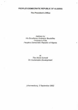 Address by his Excellency Abdelaziz Bouteflika President of the People's Democratic Republic of Algeria at the World Summit on Sustainable Development