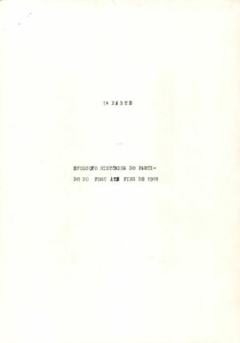 Iª Parte: Evolução histórica do partido no Fogo até fins de 1981