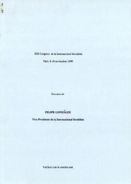 XXI Congreso de la Internacional  Socialiste: Discurso de Felipe González, Vice-Presidente de la Internacional Socialiste
