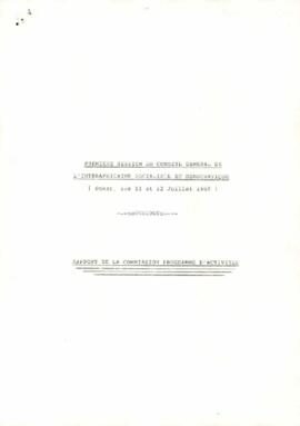 Première session du Conseil Général de l'Interafricaine Socialiste et Démocratique, Dakar les 11 et 12 juillet 1988: Rapport de la Commission Programme d'Ativités