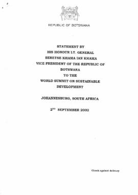 Cimeira Joanesburgo: Statement by his honour LT. General Seretse Khama , Vice President of the Republic of Botswana