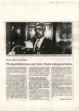 O Primeiro Ministro de Cabo Verde, Pedro Pires, prestando declarações aos jornalistas à sua chegada a Lisboa: Pluripartidarismo em Cabo Verde está para breve
