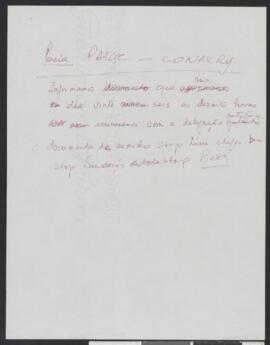 Manuscrito em que o Comandante Pedro Pires informa ao camarada Aristides Pereira sobre a data e a hora da assinatura do acordo entre a delegação portuguesa e a do PAIGC