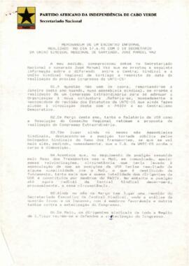 Memorando de um encontro informal, realizado no dia 17-06-91 com o 1º Secretário da União Sindical Regional de Santiago, José Manuel Vaz