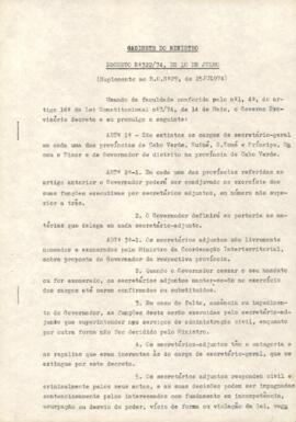 Decreto nº 322/74, de 10 de julho. Suplemento ao B. O. nº 29,  de  25 de julho de 1974
