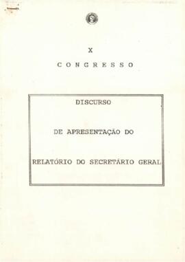 X Congresso: Discurso de apresentação do Relatório do Secretário Geral do PS