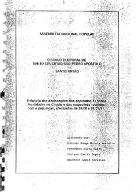 Relatório das deslocações dos deputados as várias localidades do círculo eleitoral de Santo Crucifixo, São Pedro Apostolo (Santo Antão) e das respetivas reuniões, por Jorge Morais Monteiro