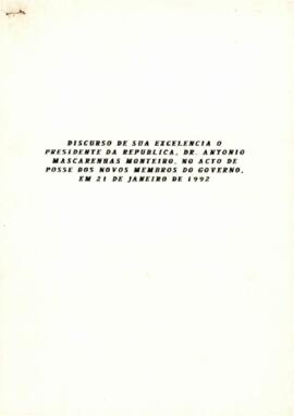 Discurso de Sua Excelência o Presidente da República, Dr. António Mascarenhas Monteiro, no ato de posse dos novos membros do Governo, em 21 de janeiro de 1992