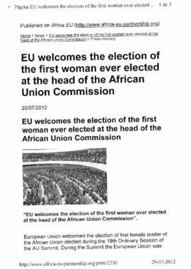 Welcome the election of the first woman ever elected at the head of the African Union Commission. In Africa EU